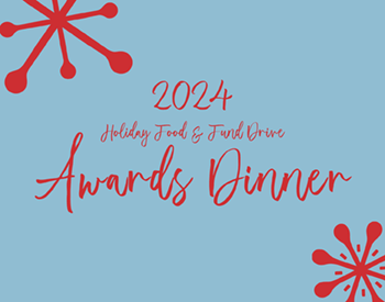 Holiday Food & Fund Drive Awards Dinner 2024